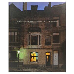 Rene Magritte 135 Rue Esseghem Jette-Brussels Life and Home Softcover Bio Book